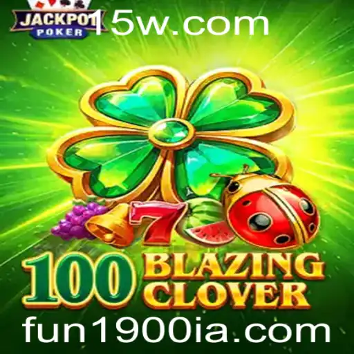 Explorando 100BlazingClover: A Nova Sensação dos Jogos de Estratégia